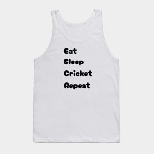 Eat, Sleep, Cricket, Repeat Tank Top